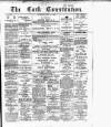 Cork Constitution Tuesday 23 May 1893 Page 1