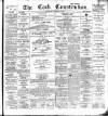 Cork Constitution Saturday 12 August 1893 Page 1
