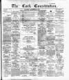 Cork Constitution Thursday 21 September 1893 Page 1