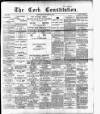 Cork Constitution Thursday 08 March 1894 Page 1