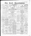 Cork Constitution Monday 12 March 1894 Page 1