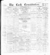 Cork Constitution Saturday 17 March 1894 Page 1