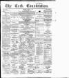Cork Constitution Monday 11 June 1894 Page 1