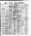 Cork Constitution Friday 14 September 1894 Page 1