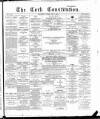 Cork Constitution Thursday 07 February 1895 Page 1