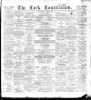 Cork Constitution Saturday 02 March 1895 Page 1