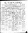 Cork Constitution Friday 08 March 1895 Page 1