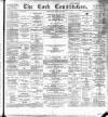 Cork Constitution Saturday 13 April 1895 Page 1