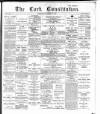 Cork Constitution Wednesday 17 April 1895 Page 1