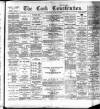 Cork Constitution Saturday 27 April 1895 Page 1