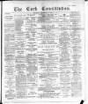 Cork Constitution Thursday 19 December 1895 Page 1