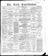 Cork Constitution Wednesday 22 April 1896 Page 1