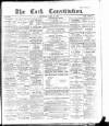 Cork Constitution Thursday 23 April 1896 Page 1
