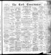 Cork Constitution Saturday 02 May 1896 Page 1