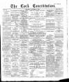 Cork Constitution Thursday 29 October 1896 Page 1