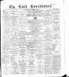 Cork Constitution Wednesday 02 December 1896 Page 1