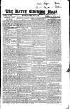 Kerry Evening Post Saturday 31 May 1834 Page 1