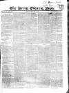 Kerry Evening Post Saturday 11 May 1839 Page 1