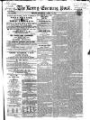 Kerry Evening Post Saturday 11 April 1857 Page 1