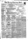 Kerry Evening Post Wednesday 15 December 1858 Page 1
