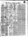 Kerry Evening Post Saturday 02 March 1861 Page 1