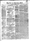 Kerry Evening Post Saturday 02 July 1864 Page 1
