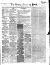 Kerry Evening Post Saturday 12 January 1867 Page 1