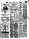 Kerry Evening Post Wednesday 01 July 1868 Page 1