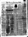 Kerry Evening Post Wednesday 03 March 1869 Page 1