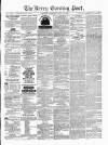 Kerry Evening Post Saturday 19 July 1873 Page 1