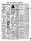 Kerry Evening Post Saturday 18 October 1873 Page 1