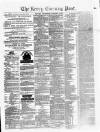 Kerry Evening Post Wednesday 01 August 1877 Page 1