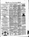 Kerry Evening Post Wednesday 03 March 1880 Page 1