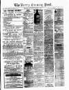 Kerry Evening Post Saturday 01 March 1884 Page 1