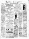Kerry Evening Post Wednesday 16 April 1884 Page 1
