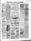 Kerry Evening Post Saturday 10 January 1885 Page 1