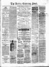 Kerry Evening Post Saturday 17 January 1885 Page 1