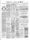 Kerry Evening Post Wednesday 03 March 1886 Page 1