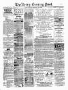 Kerry Evening Post Saturday 15 September 1888 Page 1