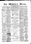 Waterford Mirror and Tramore Visitor Thursday 22 March 1888 Page 1