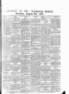 Waterford Mirror and Tramore Visitor Thursday 09 August 1900 Page 5