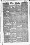 Globe Thursday 29 June 1826 Page 1