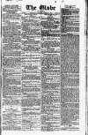 Globe Wednesday 16 March 1831 Page 1