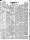 Globe Thursday 21 July 1853 Page 1
