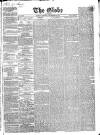 Globe Monday 28 December 1857 Page 1