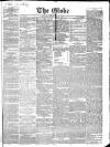 Globe Tuesday 18 May 1858 Page 1
