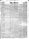 Globe Monday 01 November 1858 Page 1