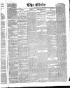 Globe Tuesday 26 April 1859 Page 1