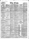 Globe Saturday 03 March 1860 Page 1