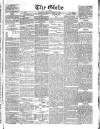 Globe Saturday 20 October 1860 Page 1